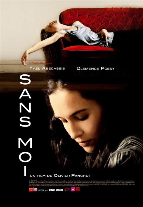 Sans moi (2007) film online,Olivier Panchot,Clémence Poésy,Yaël Abecassis,Eric Ruf,Yannick Soulier